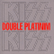 Double Platinum, Kiss