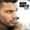 Life, Ricky Martin