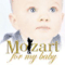 For my Baby, Mozart