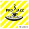 Pro Jazz Remixes, 